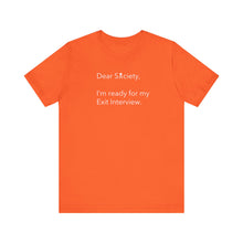 Load image into Gallery viewer, Dear Society - Unisex Jersey Short Sleeve Tee