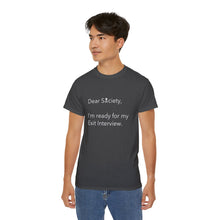 Load image into Gallery viewer, Dear Society - Unisex Ultra Cotton Tee

