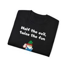 Load image into Gallery viewer, Half the Evil - Lil Pudgys - Unisex Ultra Cotton Tee

