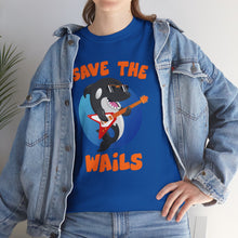 Load image into Gallery viewer, Save the Wails - Unisex Heavy Cotton Tee
