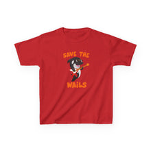 Load image into Gallery viewer, Save the Wails - Kids Heavy Cotton Tee
