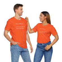 Load image into Gallery viewer, Dear Society - Unisex Jersey Short Sleeve Tee
