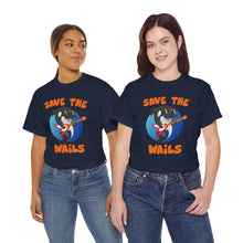 Load image into Gallery viewer, Save the Wails - Unisex Heavy Cotton Tee
