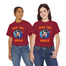 Load image into Gallery viewer, Save the Wails - Unisex Heavy Cotton Tee
