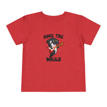 Load image into Gallery viewer, Save the Wails - Toddler Short Sleeve Tee
