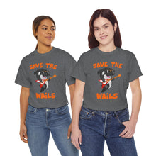 Load image into Gallery viewer, Save the Wails - Unisex Heavy Cotton Tee
