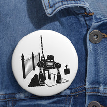 Load image into Gallery viewer, Dumbassador - Custom Pin Buttons
