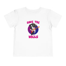 Load image into Gallery viewer, Save the Wails - Toddler Short Sleeve Tee
