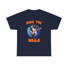 Load image into Gallery viewer, Save the Wails - Unisex Heavy Cotton Tee
