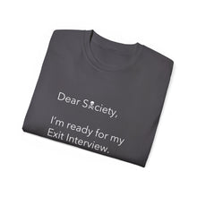 Load image into Gallery viewer, Dear Society - Unisex Ultra Cotton Tee
