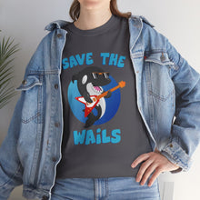 Load image into Gallery viewer, Save the Wails - Unisex Heavy Cotton Tee

