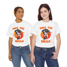 Load image into Gallery viewer, Save the Wails - Unisex Heavy Cotton Tee
