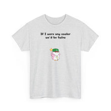Load image into Gallery viewer, Cooler Twins - Lil Pudgys - Unisex Cotton T-Shirt
