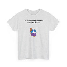Load image into Gallery viewer, Cooler Twins - Lil Pudgys - Unisex Cotton T-Shirt
