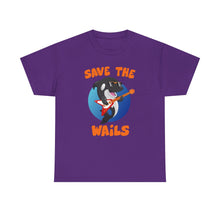 Load image into Gallery viewer, Save the Wails - Unisex Heavy Cotton Tee
