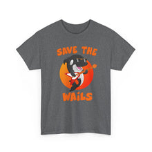 Load image into Gallery viewer, Save the Wails - Unisex Heavy Cotton Tee
