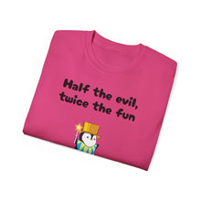 Load image into Gallery viewer, Half the Evil - Lil Pudgys - Unisex Ultra Cotton Tee
