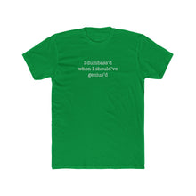 Load image into Gallery viewer, Mistakes Were Made - Unisex Cotton Crew Tee
