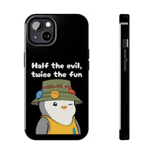 Load image into Gallery viewer, Half the Evil - Pudgy Penguins - Tough Phone Cases
