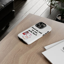 Load image into Gallery viewer, Cute but Hungry - Lil Pudgys - Custom Phone Cases
