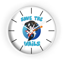 Load image into Gallery viewer, Save the Wails - Wall clock
