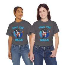 Load image into Gallery viewer, Save the Wails - Unisex Heavy Cotton Tee
