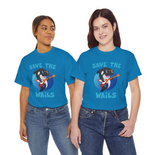 Load image into Gallery viewer, Save the Wails - Unisex Heavy Cotton Tee
