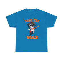 Load image into Gallery viewer, Save the Wails - Unisex Heavy Cotton Tee
