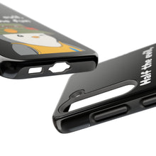 Load image into Gallery viewer, Half the Evil - Pudgy Penguins - Tough Phone Cases
