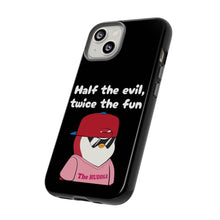 Load image into Gallery viewer, Half the Evil - Pudgy Penguins - Tough Cases
