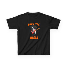 Load image into Gallery viewer, Save the Wails - Kids Heavy Cotton Tee
