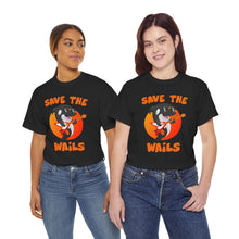 Load image into Gallery viewer, Save the Wails - Unisex Heavy Cotton Tee
