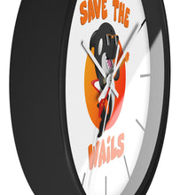 Load image into Gallery viewer, Save the Wails - Wall clock
