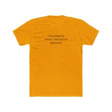 Load image into Gallery viewer, Mistakes Were Made - Unisex Cotton Crew Tee
