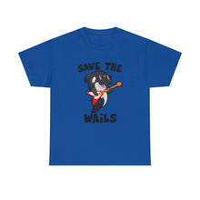 Load image into Gallery viewer, Save the Wails - Unisex Heavy Cotton Tee
