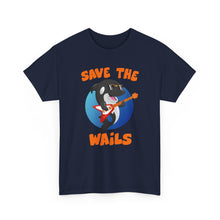 Load image into Gallery viewer, Save the Wails - Unisex Heavy Cotton Tee
