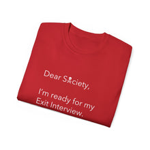 Load image into Gallery viewer, Dear Society - Unisex Ultra Cotton Tee
