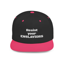 Load image into Gallery viewer, ENSLAVIORS - Stylish Resistance Flat Bill Snapback Hat, Trendy Cap for Activists, Streetwear for Everyday Wear, Gift for Protesters, Statement Accessory
