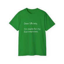 Load image into Gallery viewer, Dear Society - Unisex Ultra Cotton Tee
