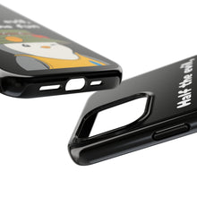 Load image into Gallery viewer, Half the Evil - Pudgy Penguins - Tough Phone Cases
