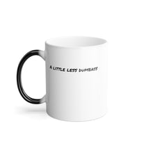 Load image into Gallery viewer, Dumbass Genius - Color Morphing Mug
