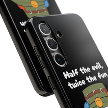 Load image into Gallery viewer, Half the Evil - Pudgy Penguins - Tough Phone Cases
