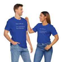 Load image into Gallery viewer, Dear Society - Unisex Jersey Short Sleeve Tee
