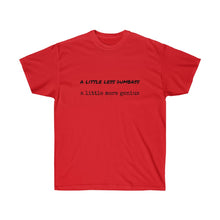 Load image into Gallery viewer, Dumbass Genius - Unisex Ultra Cotton Tee
